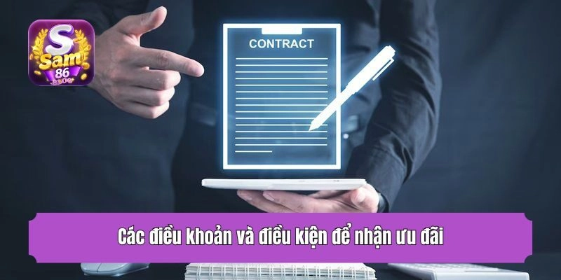 Các điều khoản và điều kiện để nhận ưu đãi