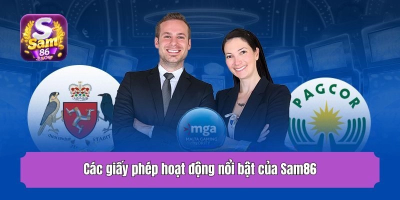 Các giấy phép hoạt động nổi bật của Sam86